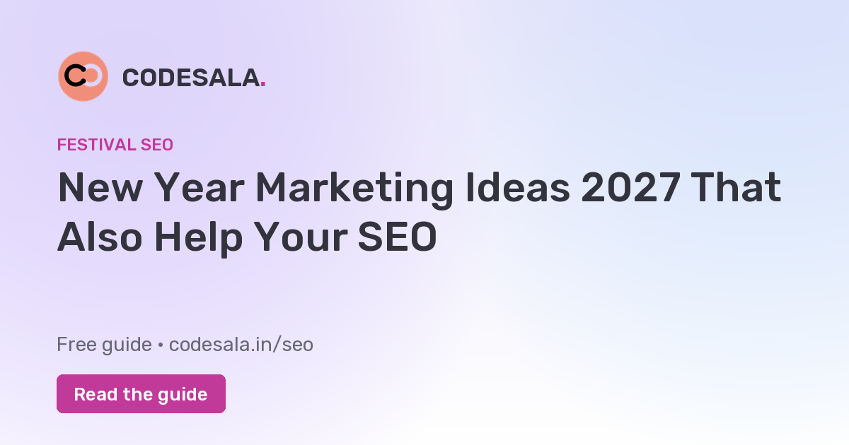 New Year Marketing Ideas 2027 That Also Help Your SEO
