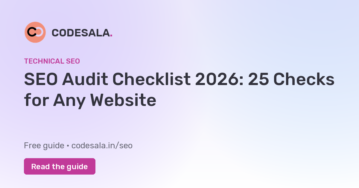 SEO Audit Checklist 2026: 25 Checks for Any Website