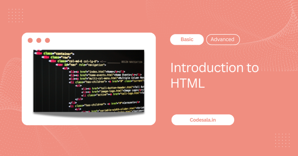 Introduction to HTML